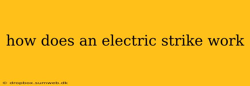 how does an electric strike work