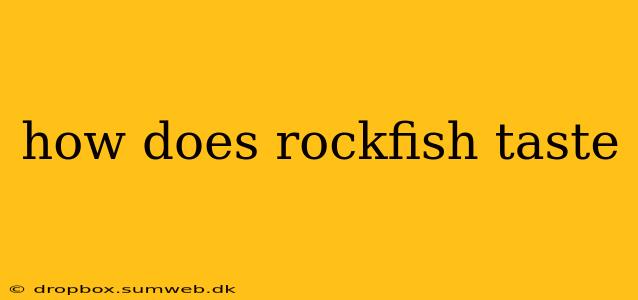 how does rockfish taste