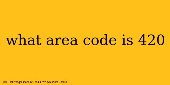 what area code is 420